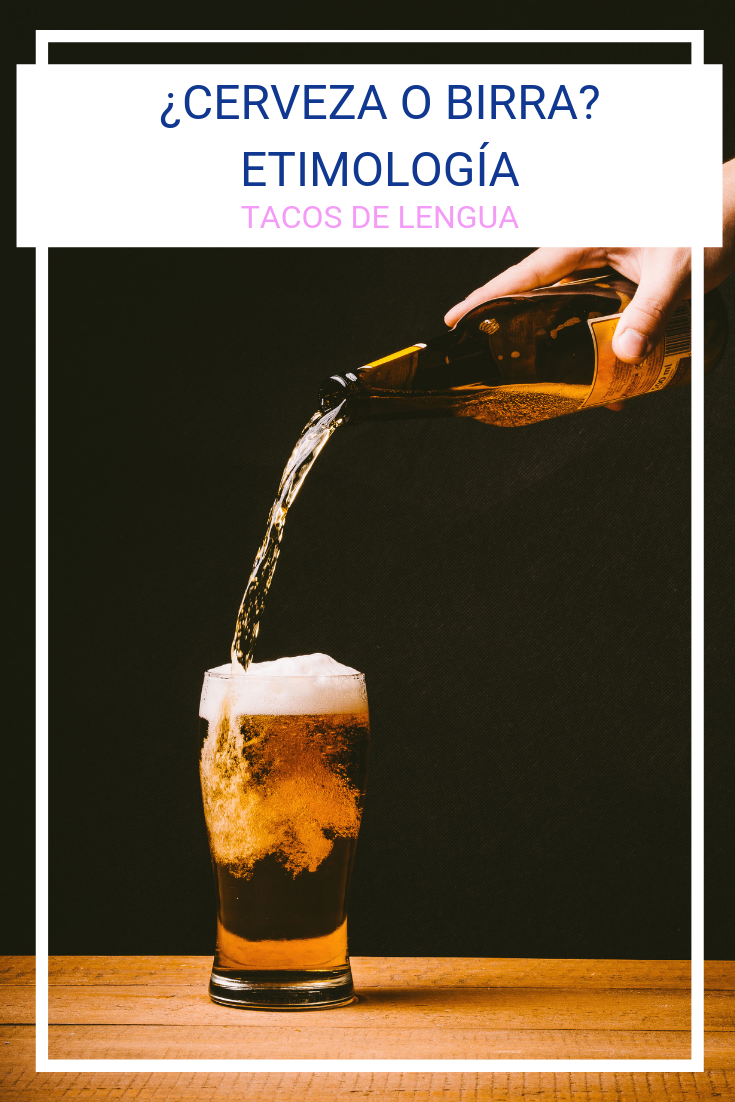 Cerveza, birra, brasserie (etimología)