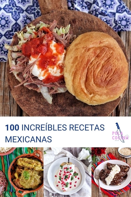 100 increíbles recetas mexicanas