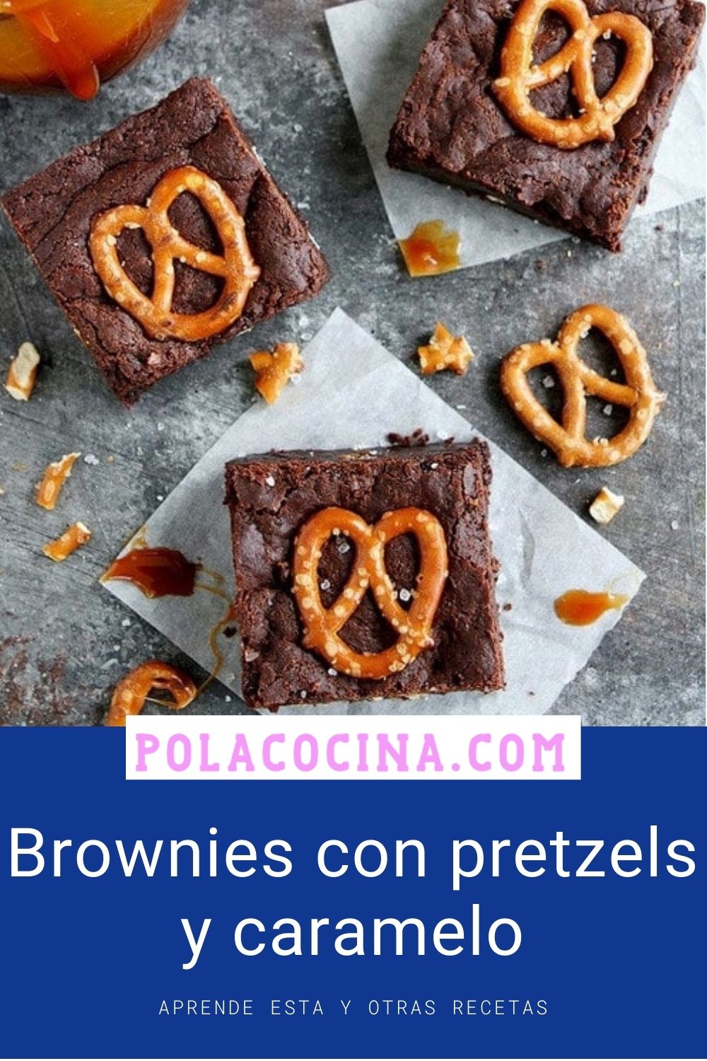 receta de brownies con pretzels y caramelo salado